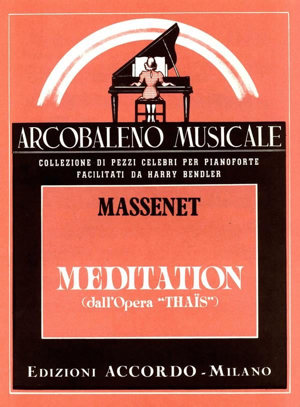 Meditation From Thais Arranged For Piano Solo
